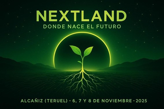 Menos de una semana para que Alcañiz acoja NEXTLAND 2025, el gran foro aragonés de innovación y futuro